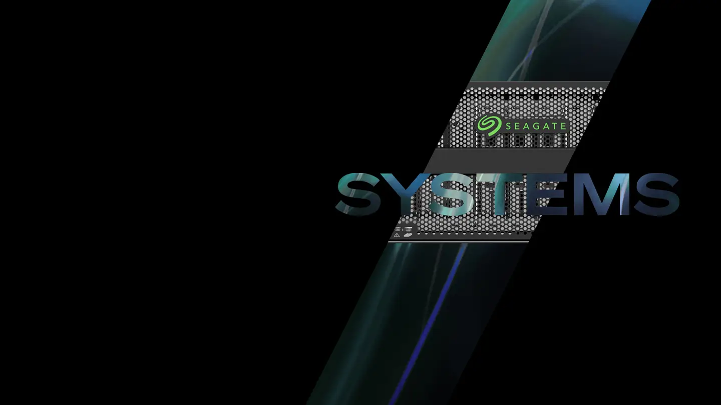 Seagate Systems — Enterprise storage purpose-built for data-heavy workloads